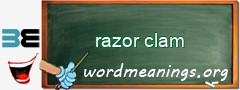 WordMeaning blackboard for razor clam